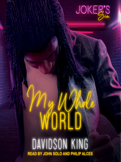 Title details for My Whole World by Davidson King - Available